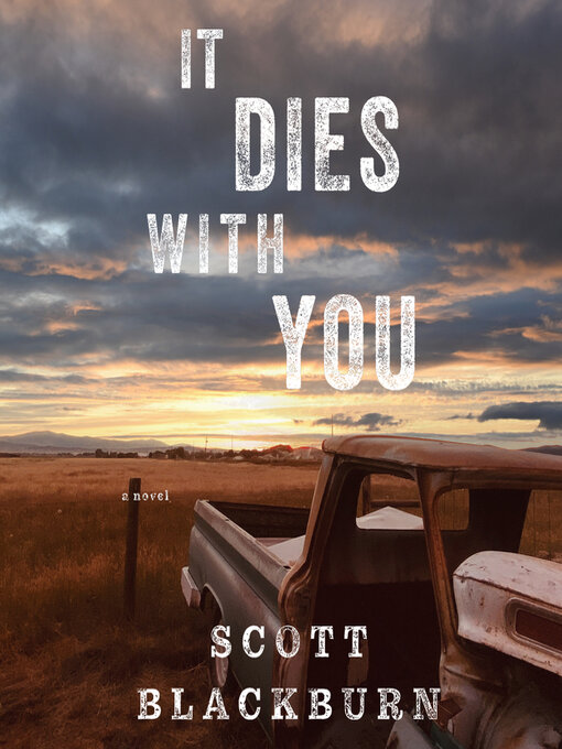 Title details for It Dies with You by Scott Blackburn - Available